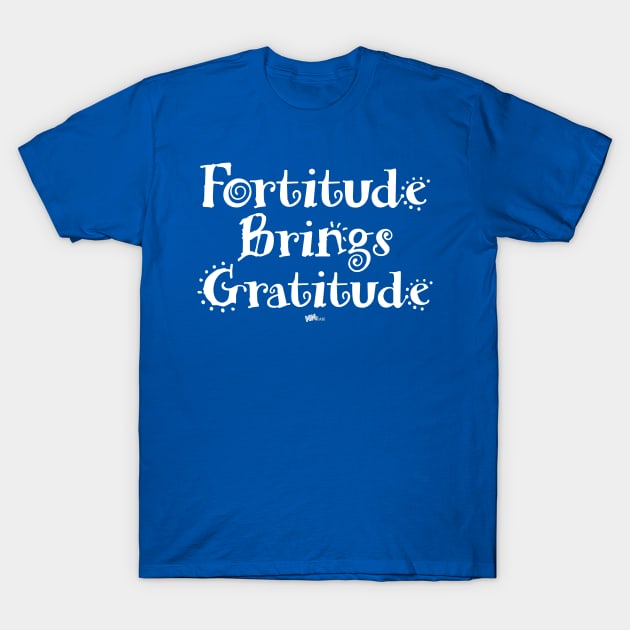 Gratitude F-B_Front-white T-Shirt by NN Tease